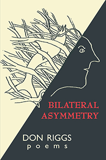 Bilateral Asymmetry by Don Riggs