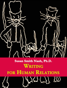 Writing for Human Relations by Susan Smith Nash