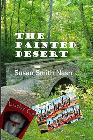 The Painted Desert: Secrets at Cat Dump Bridge